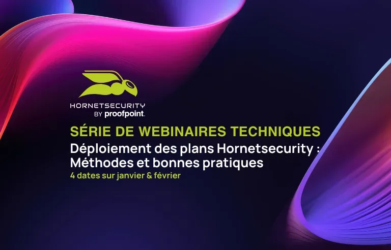 Mini-série de webinaires techniques Hornetsecurity